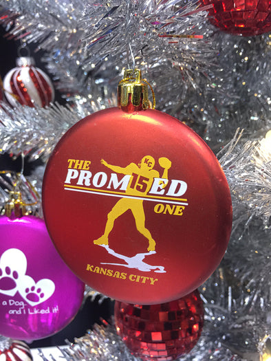 Chiefs "The Prom15ed One" KC Ornament